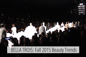 Bella Trois Fall 2015 beauty trends thumbnail